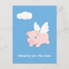Flygande Gris saknar dig Vykort