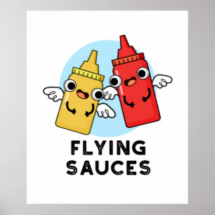 Flygande såser Funny Food Pun Poster