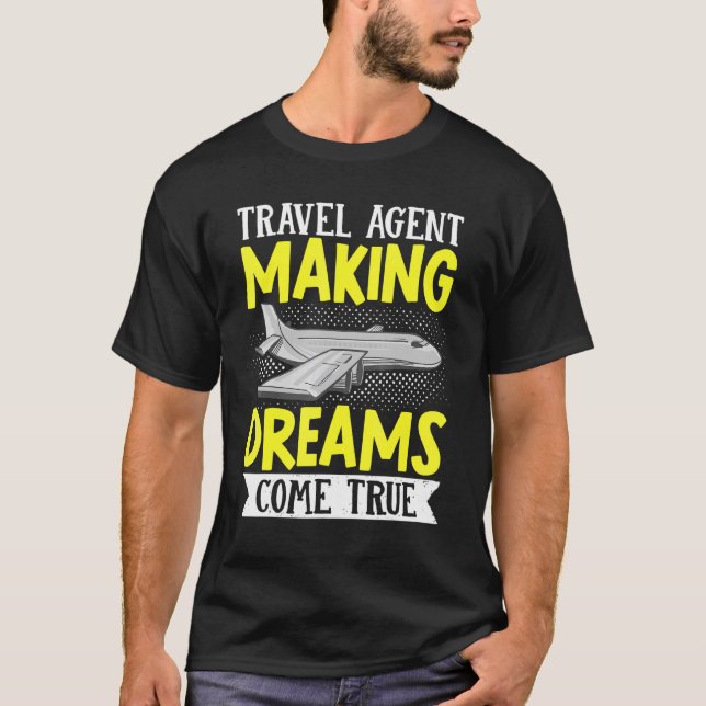 Flygavgång Resa Travel Agent Skapar Dreams Co. T Shirt (Framsida)