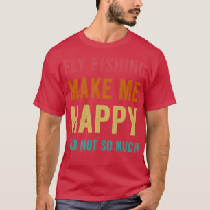 Flygfiske Funny Gift Idea-gåva till flygfiske l T Shirt