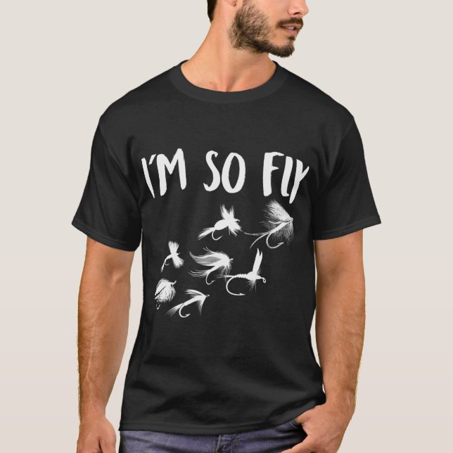 Flygfiske I är Flygfiske Fiskar Hunting Fly Fishe T Shirt (Framsida)