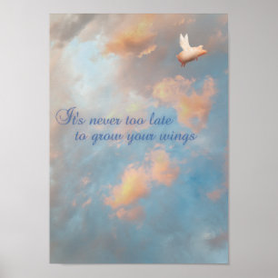 flyggris-aldrig för sent som växer din vingar poster