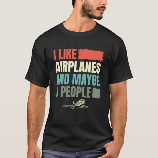 Flygplan I gillar flygplan Pilot Aviation T Shirt (Framsida)