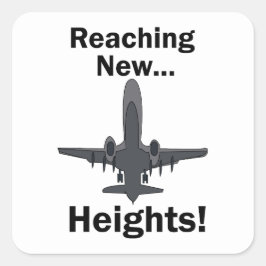 Flygplan når nya höjder Inspirerande Citat Fyrkantigt Klistermärke