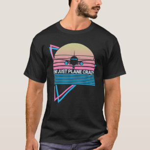 Flygplan Pilot Flygplan Aviation Retro Jag är bara T Shirt