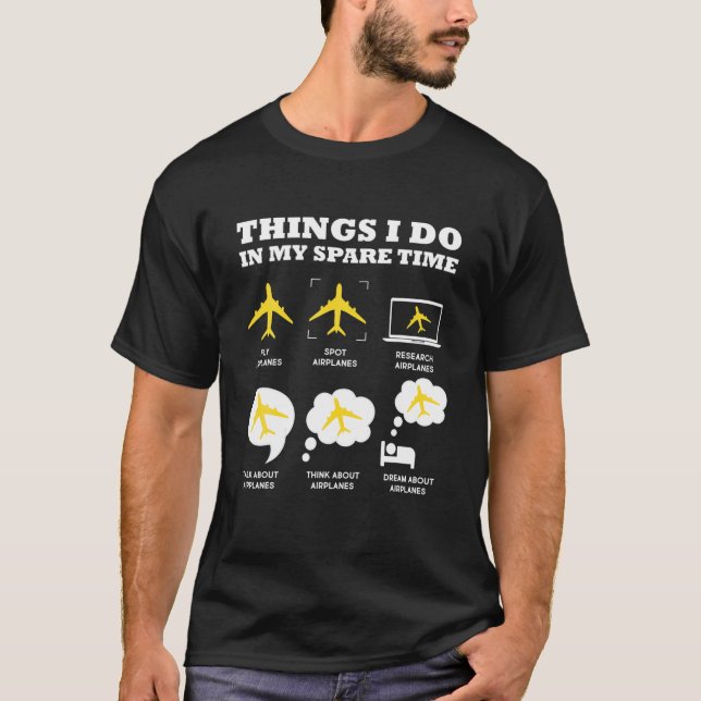 Flygplan Sak I gör i mitt luftrum utan tidsbegräns T Shirt (Framsida)