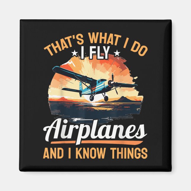 Flygplansflygplats - Det är vad jag gör jag flyger Magnet (Framsidan)