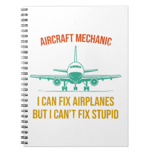 Flygplansmekaniker jag kan fixa flygplan men jag k anteckningsbok