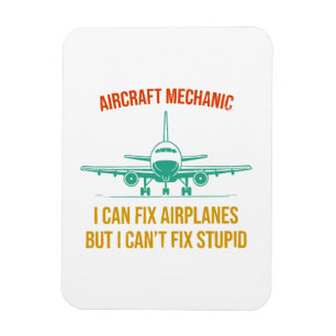 Flygplansmekaniker kan fixa flygplan, men jag kan magnet