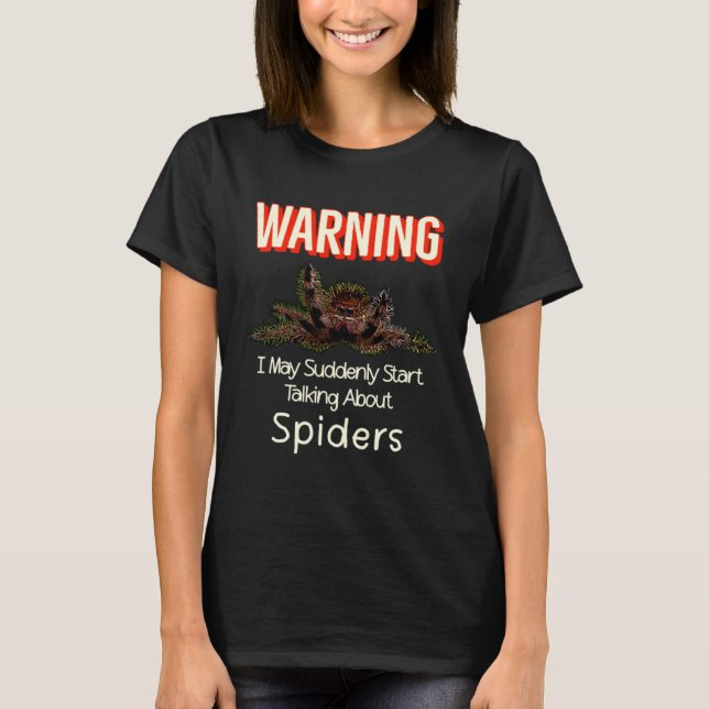 Flying Jumping Spider Warning Spooder Mom Spooder  T Shirt (Framsida)