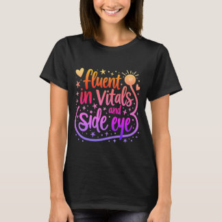 Flytande i vitala tecken och sidoöga Sjuksköterska T Shirt