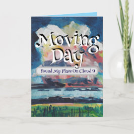 Flytta Day hittade min Ställe på molnet 9 Annoucem Kort