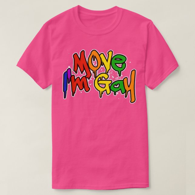 Flytta Im Gay 4 T Shirt (Design framsida)