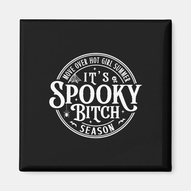 Flytta över Hett Girls Sommar39s Spooky-bitch Seas Magnet (Framsidan)