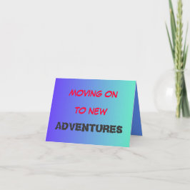 Flytta på till nytt äventyr > Farewell Card Kort
