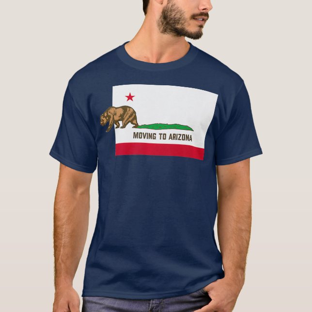 Flytta till Arizona Lämnande California Funny T Shirt (Framsida)