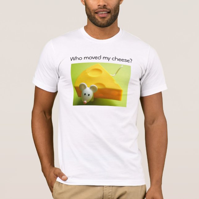 Flyttat vem min ost? t-shirt (Framsida)