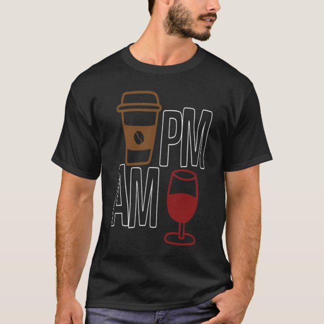 FM kaffe PM vinn kläder sarkasm T Shirt (Framsida)