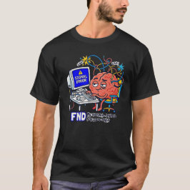 FND Funktionell Neurologisk Störning T Shirt