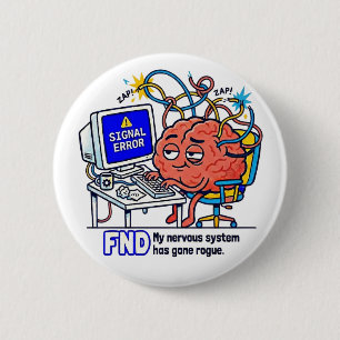 FND Signalfel Rollig Hjärna Neuro Humor Design Knapp