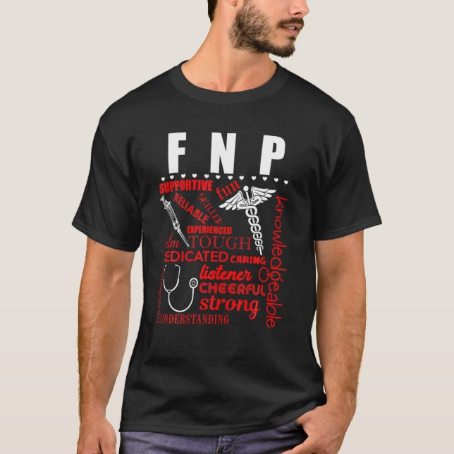FNP Family Nurse Practier Reliability Funny Nursi T Shirt (Framsida)