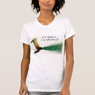 Fo Sheezy mig Wheezy förmiddag! Tee Shirt