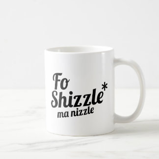 Fo Shizzle, morsanizzle Kaffemugg