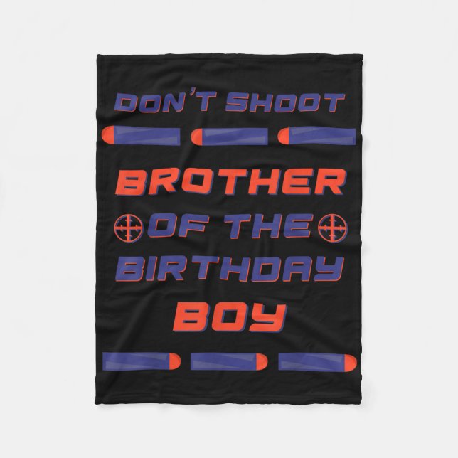 Foam Dart Krig Birthday Brother of the Birthday Bo Fleecefilt (Framsidan)