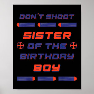 Foam Dart Krig födelsedag syster till födelsedagsp Poster