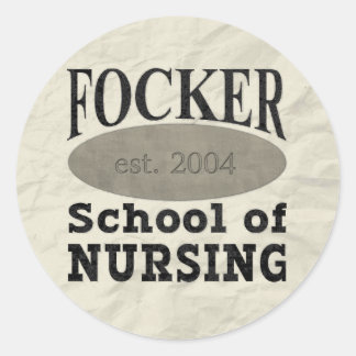 Focker School of Nursing Funny Runt Klistermärke