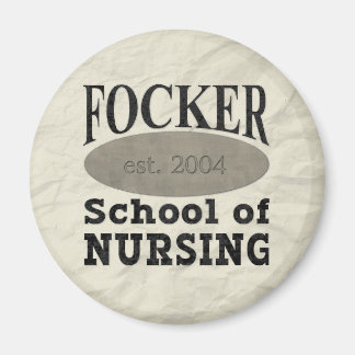Focker School of Nursing Humous Magnet