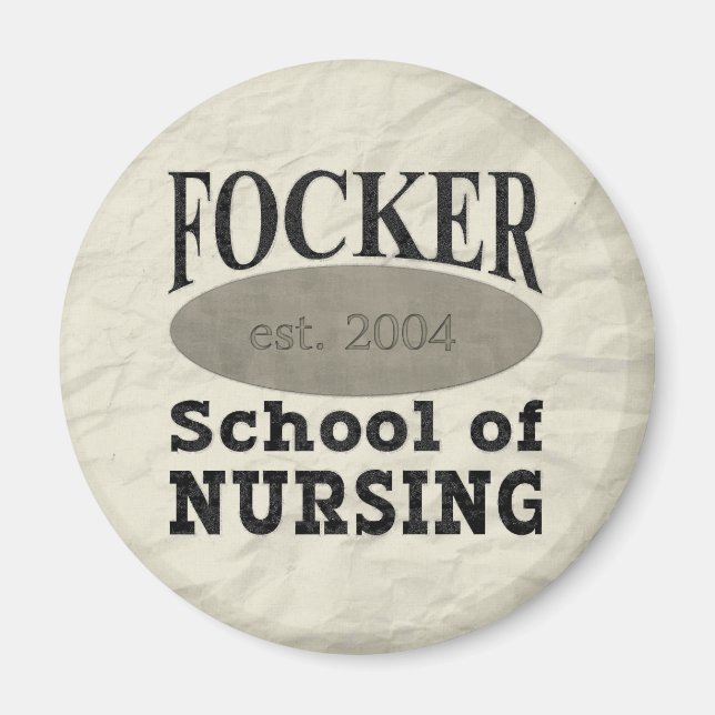 Focker School of Nursing Humous Magnet (Framsidan)