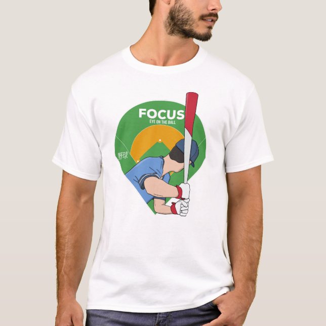 Focus Eye on the Ball Baseball T Shirt (Framsida)