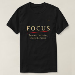 FOCUS Minimalistisk Motiverande T-Shirt — Rent Läg