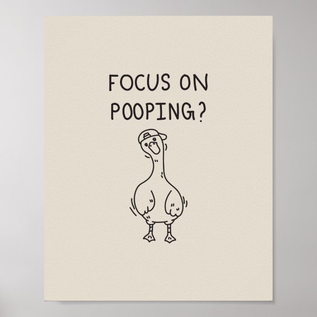 Focus on pooping goose poster (Framsidan)