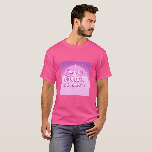 Focus on Progress, Not Perfection – The Real Key t T Shirt (Hel framsida)