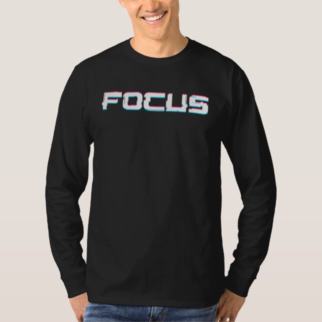Focus On Your Dream Illusions Tricks Optical T Shirt (Framsida)