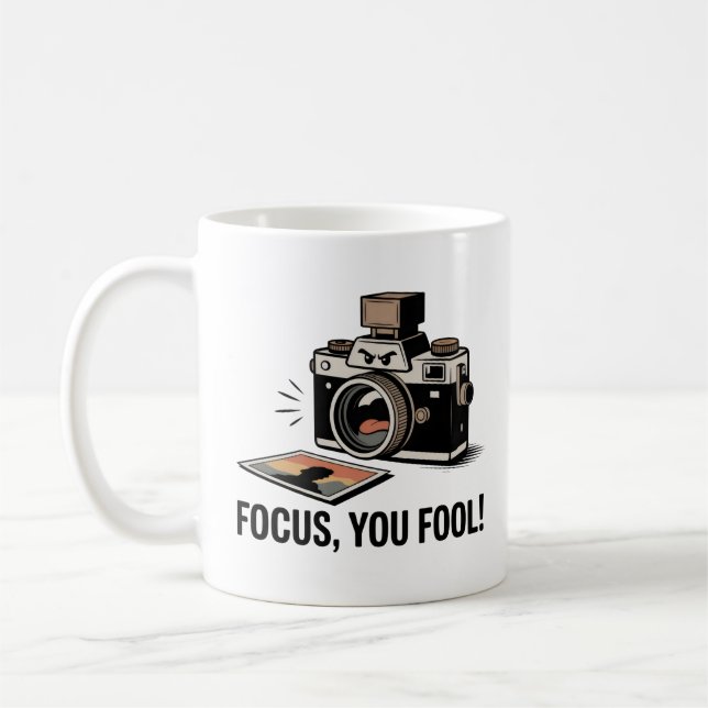 Focus, You Fool! Mug – Funny Photography Gift  Kaffemugg (Vänster)