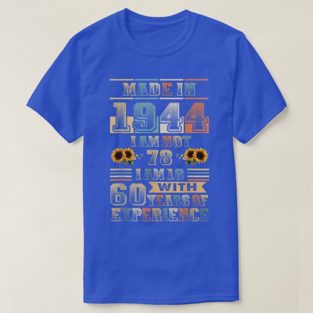 Född 1944 18 år gamla 60 år t shirt (Design framsida)