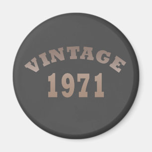 Född 1971 vintagens födelsedagspresent magnet