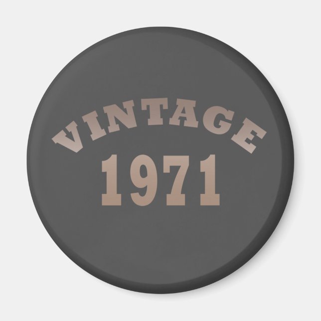 Född 1971 vintagens födelsedagspresent magnet (Framsidan)