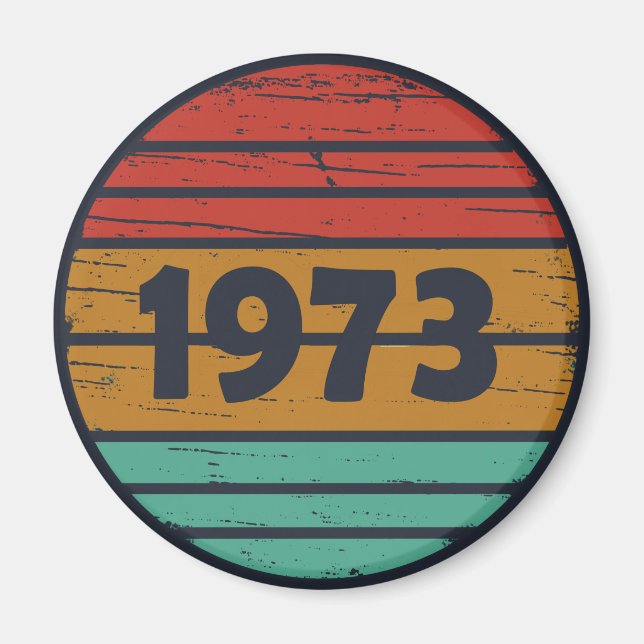 Född 1973 vintagens födelsedagspresent magnet (Framsidan)