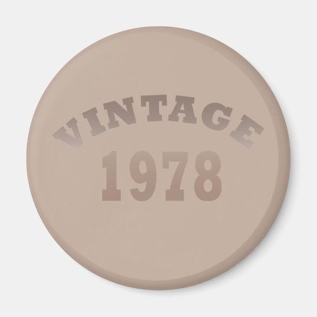 Född 1978 vintagens födelsedag magnet (Framsidan)
