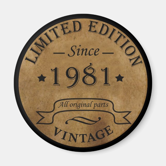 Född 1981 vintagens födelsedag magnet (Framsidan)