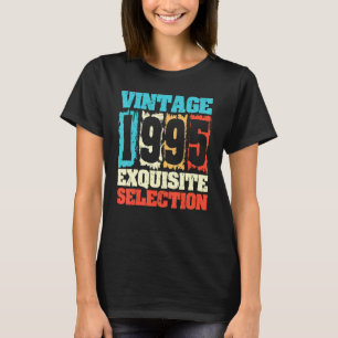 Född 1995: Exquisite Selection made in T Shirt