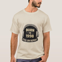 Född 1998 Fortfarande på Upprepning T-Shirt – Vint