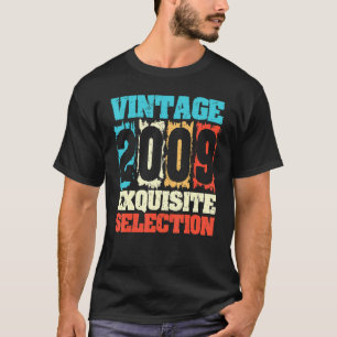 Född 2009: Exquisite Selection Made I T Shirt