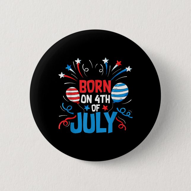 Född 4 Juli Självständighetsdagen USA Flagga Knapp (Framsida)