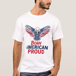 Född Amerikan Stolt Patriotisk Örn Amerikansk Flag T Shirt