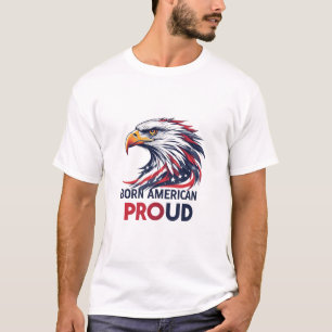 Född Amerikan Stolt USA Flagga Patriotisk Present T Shirt